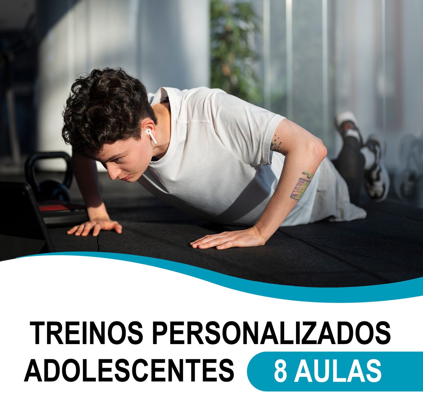 Treino Personalizado Adolescentes 8 Aulas